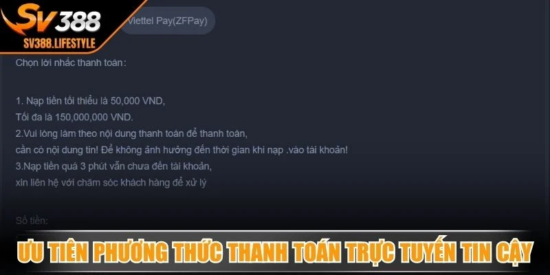 Ưu tiên phương thức thanh toán trực tuyến tin cậy, phù hợp
